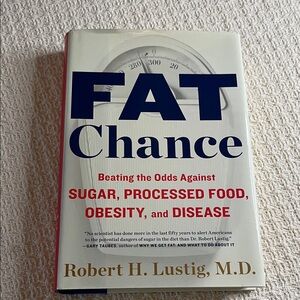 Fat Chance-beating the odds against sugar, processed food, obesity & disease